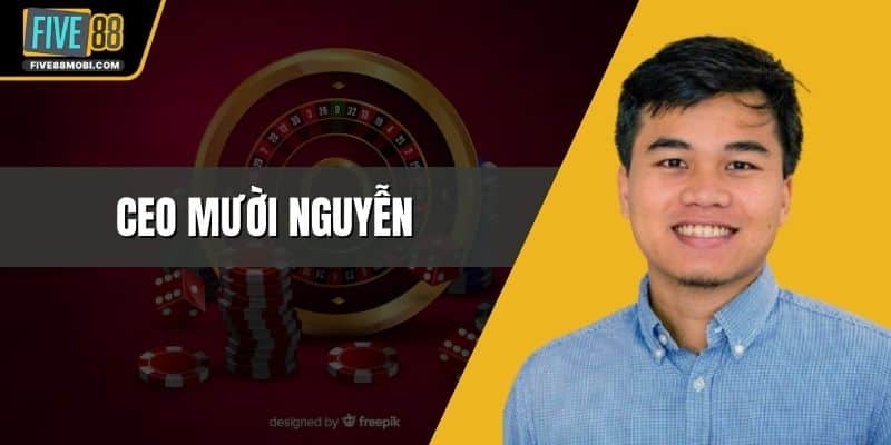 CEO Mười Nguyễn