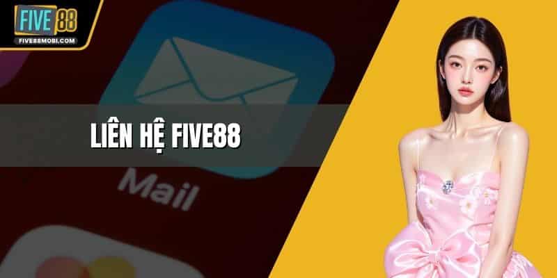 Liên Hệ Five88